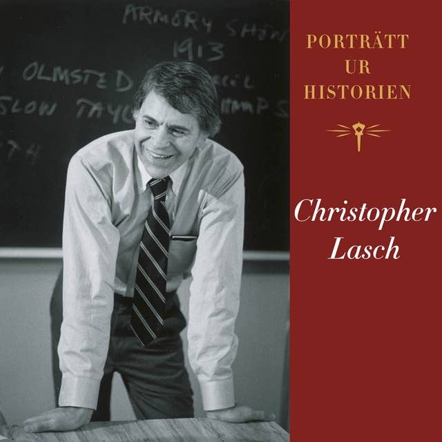 Porträtt ur historien: Christopher Lasch