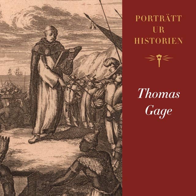 Porträtt ur historien: Thomas Gage