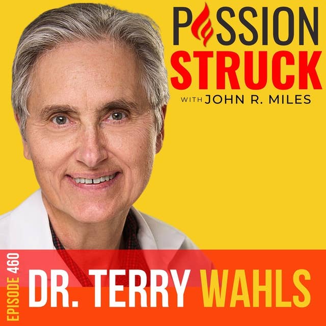 Dr. Terry Wahls on Conquering MS: Nutrition for a Vibrant Life EP 460