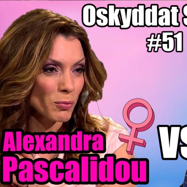 51. Feminism, Arv & Miljö - Alexandra Pascalidou