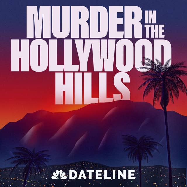 Murder in the Hollywood Hills - Ep. 1: Bond Girl