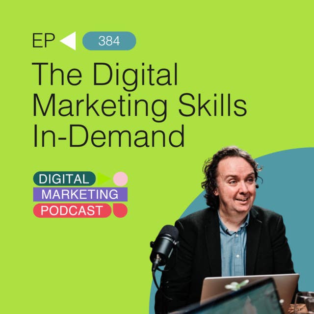 The Digital Marketing Skills in Demand