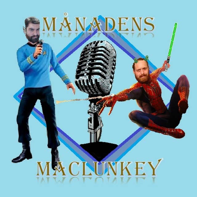 43. X-Men 97' & Kingdom Of The Planet Of The Apes (VI ÄR TILLBAKA!) - Månadens Maclunkey