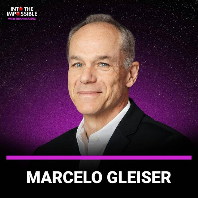 Is There Hope for Humanity? Marcelo Gleiser’s Case for Biocentrism [Ep. 422]
