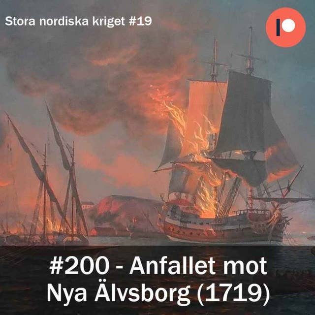 200. Anfallet mot Nya Älvsborg (1719) - Stora nordiska kriget #19
