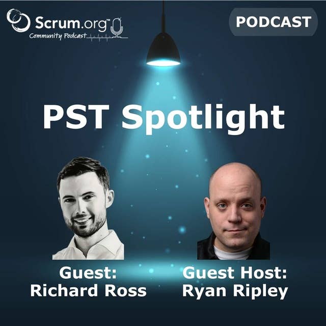 Professional Scrum Trainer Spotlight - Richard Ross's Journey to Scrum Mastery | Expert Insights & Tips