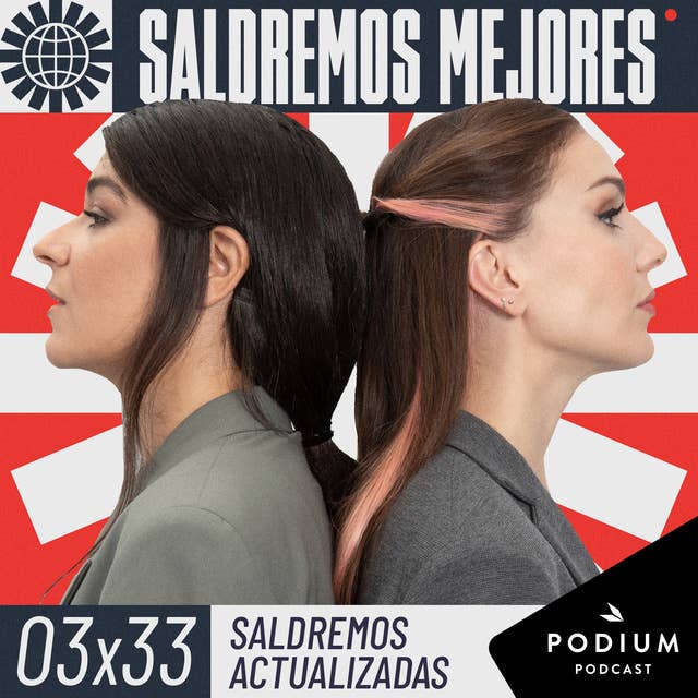 SALDREMOS ACTUALIZADAS | 3X33