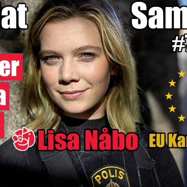 76. Kvinnliga Poliser, Straff & Palestinasång Lisa Nåbo (S)