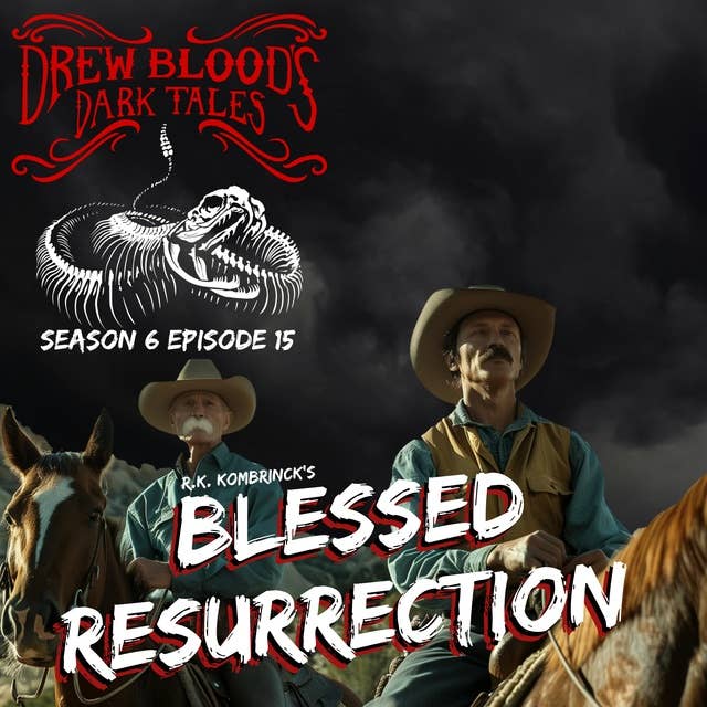 S6E15 - " The Blessed Resurrection" - Drew Blood
