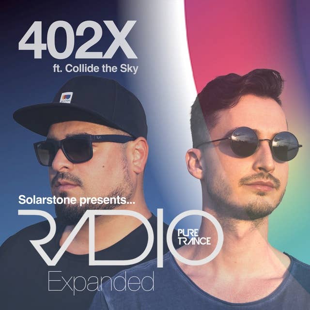 Pure Trance Radio Podcast 402X ft. Collide The Sky
