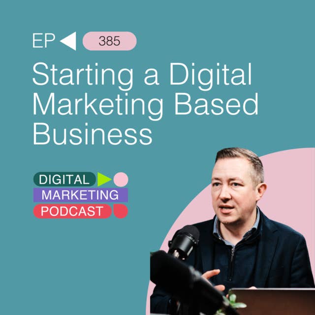 Starting a Digital Marketing Based Business
