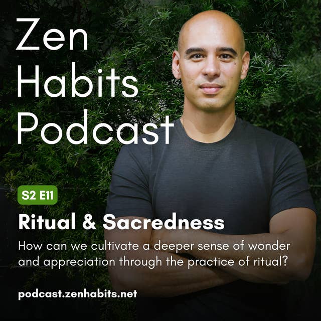 S2 Ep11 - Ritual & Sacredness