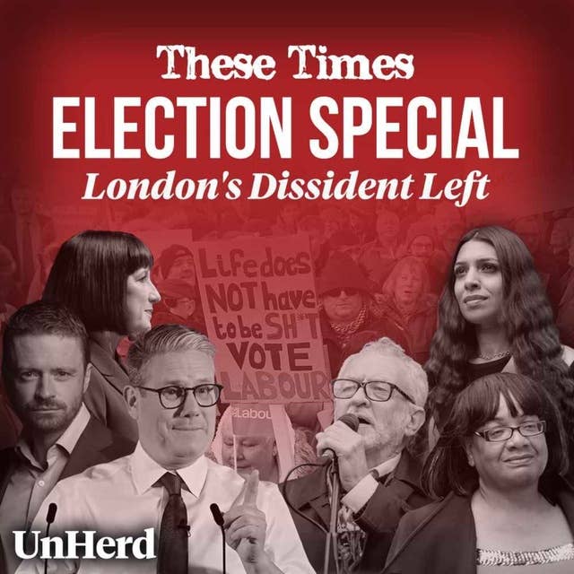 London's Dissident Left