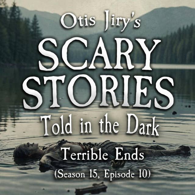 S15E10 - "Terrible Ends" – Scary Stories Told in the Dark