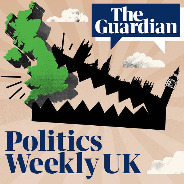 Politics Weekly Westminster: Reform’s threat to the Conservatives