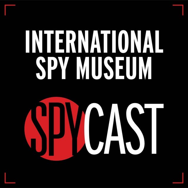 “The World’s Preeminent Collection of SPY Artifacts” – with Laura Hicken and Lauren VonBechmann