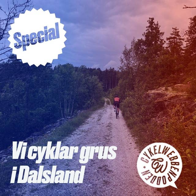 Special - Vi cyklar grus i Dalsland