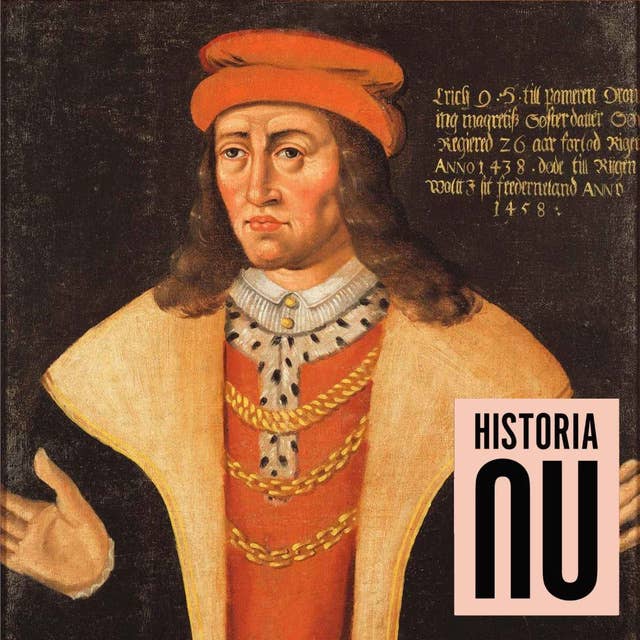 Erik av Pommern – från hertig till unionskung och sjörövare (nymixad repris)