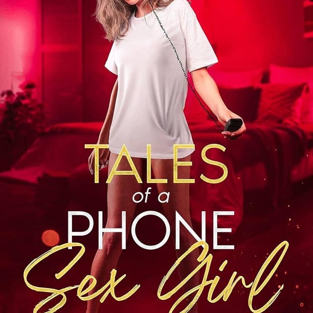Missy XD Gives Bites from her Book: Tales of a Phone Sex Girl