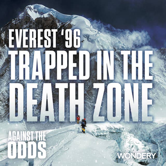 Everest '96: Trapped in the Death Zone | Mountain Madness | 1
