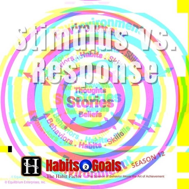 Stimulus versus Response