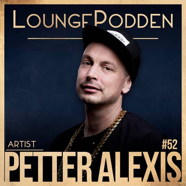 #52 - Petter Alexis Askergren: Rapparen som blev en av Sveriges mest folkkära artister