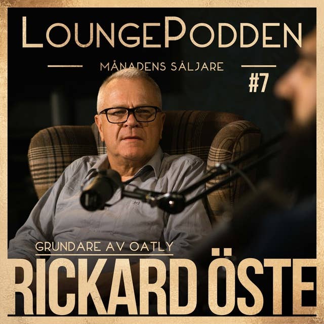 Månadens Säljare #7: Grundare Oatly, Rickard Öste - Kemiprofessorn som skapade ett miljardbolag