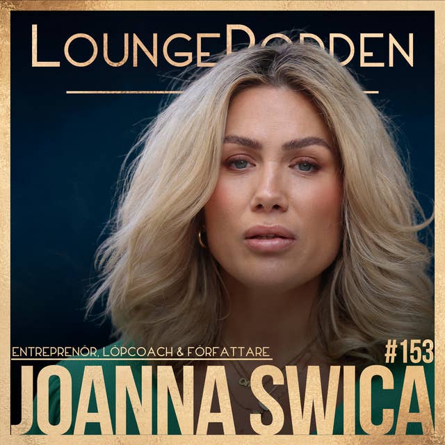 #153 - Joanna Swica: Alla Mina Steg & Tantsnusk