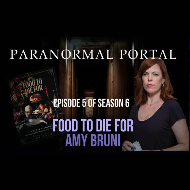 S6EP05 - Food To Die For - Amy Bruni
