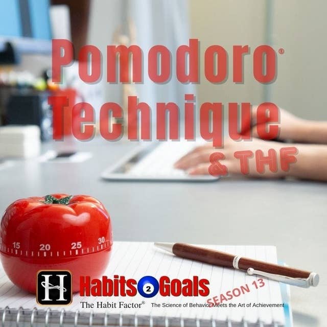 Pomodoro® Technique & The Habit Factor®