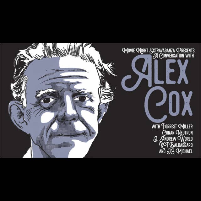 Episode 228: The Alex Cox Interview 