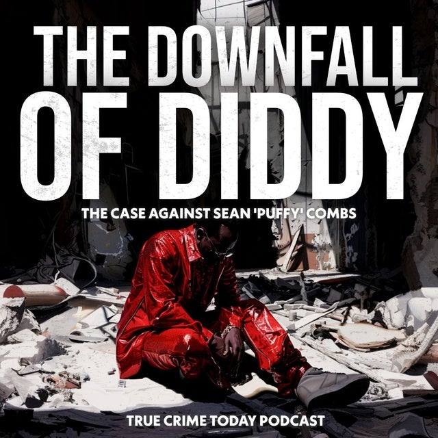 Episode 169 - The Downfall Of Diddy | The Case Against Sean 'Puffy P ...