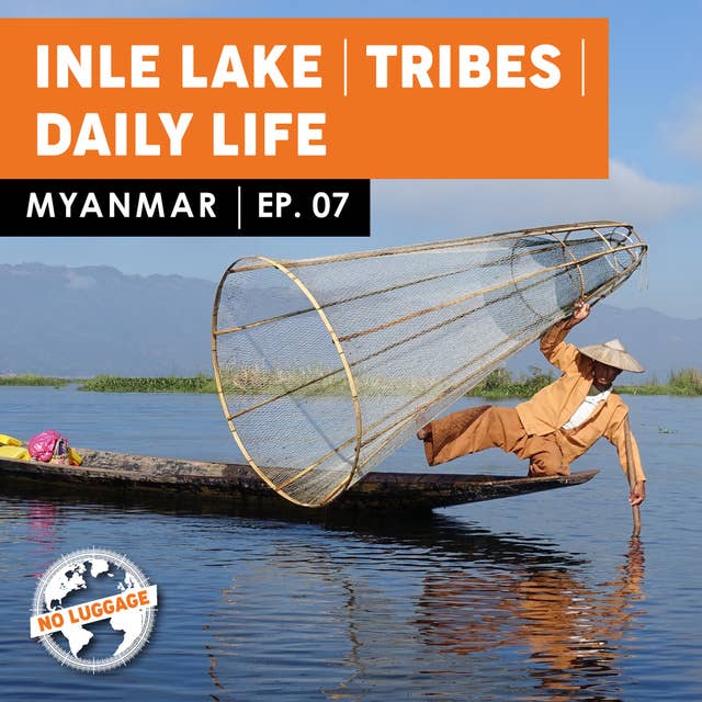 Inle Lake. Tribes. Daily Life