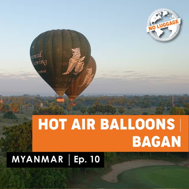 Hot Air Balloons – Bagan