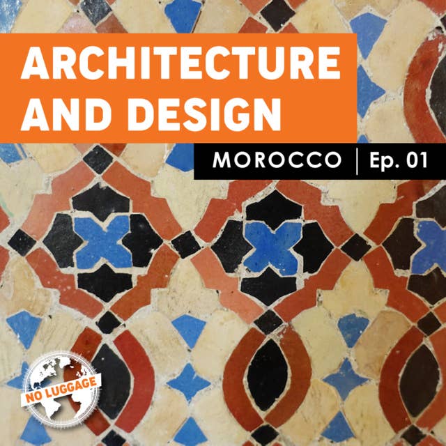 Morocco – Architecture and Design