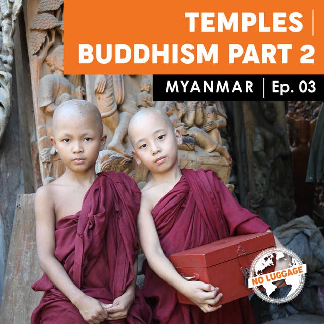 Cover for Myanmar – Temples / Buddhism Part 2