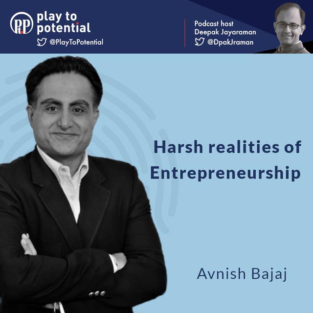 Avnish Bajaj - Harsh realities of Entrepreneurship