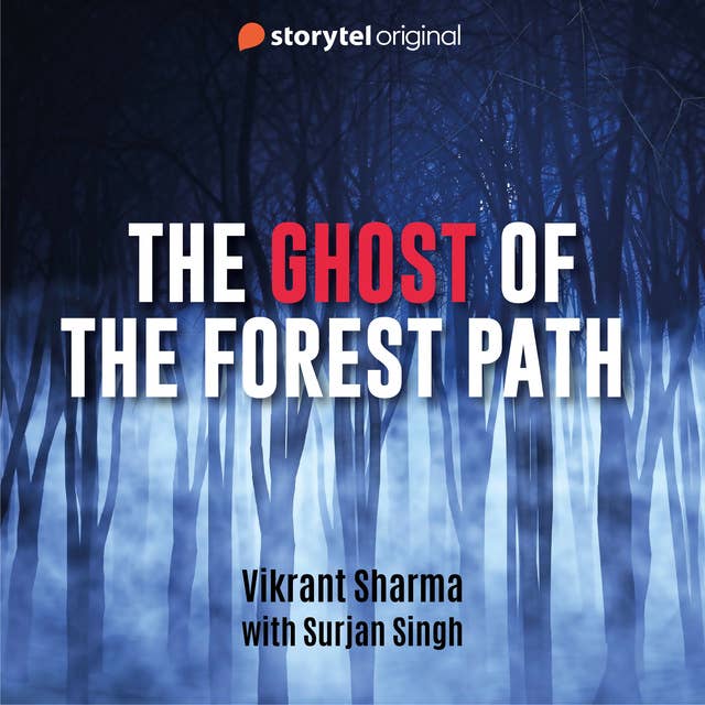 The Ghost of the Forest Path 