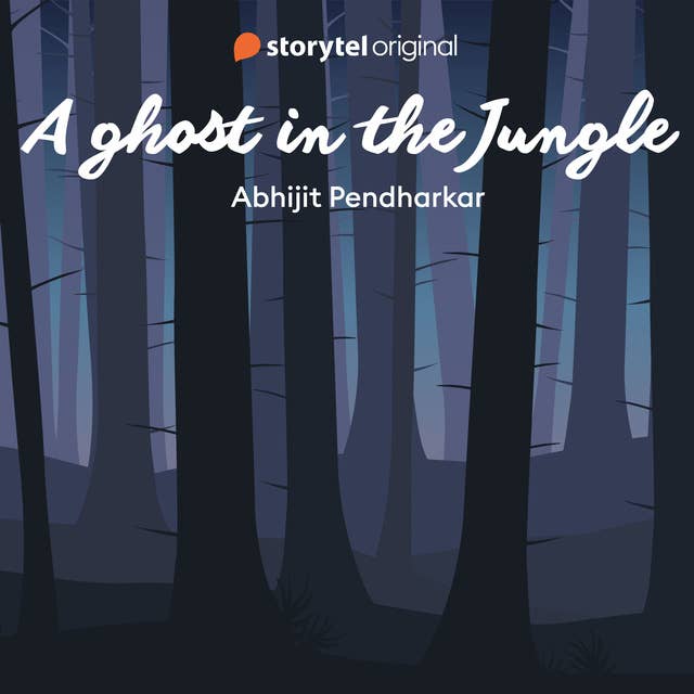 A Ghost in the Jungle 