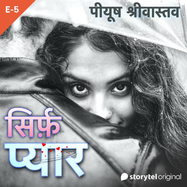 Sirf Pyar S01E05