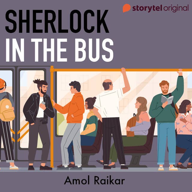 Sherlock In the Bus by Amol Raikar