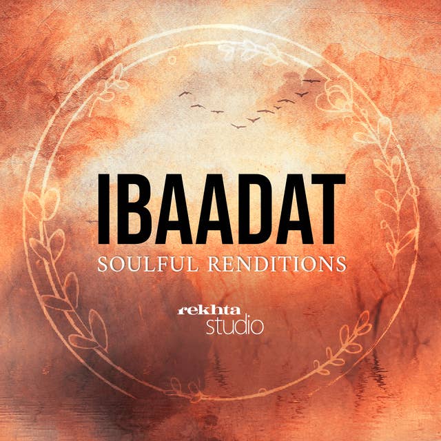 IBAADAT: Soulful Renditions
