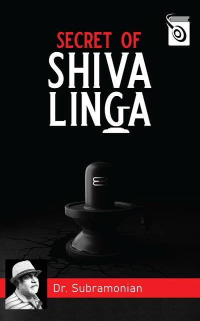 Secret of Shiva Linga
