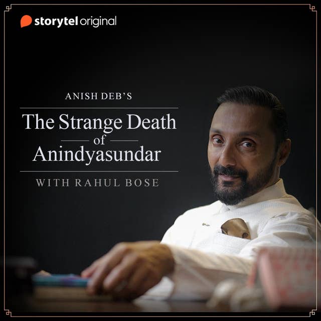 The Strange Death of Anindyasundar 