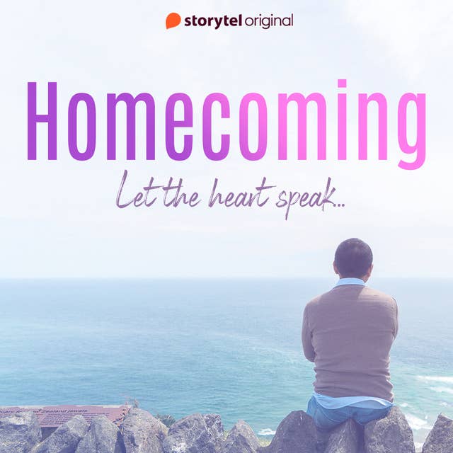 Homecoming... let the heart speak!