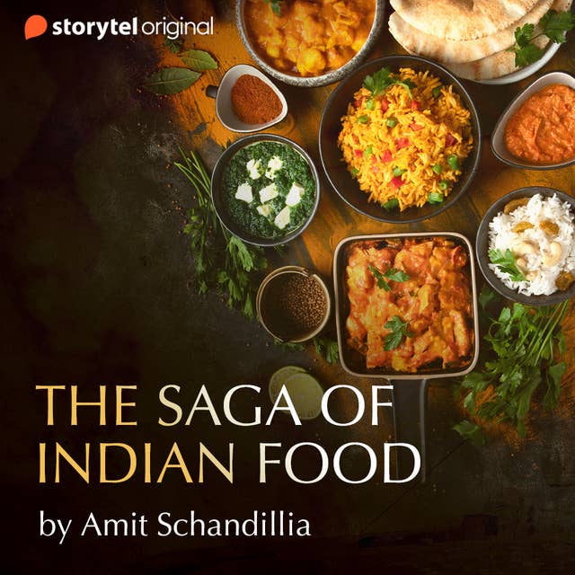 The Saga of Indian Food