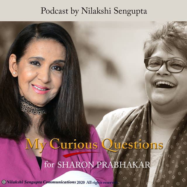 My Curious Questions - Podcast with Sharon Prabhakar