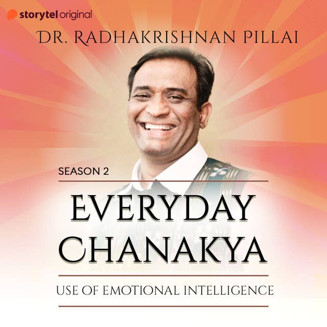 Everyday Chanakya S02E03 - Use of Emotional Intelligence