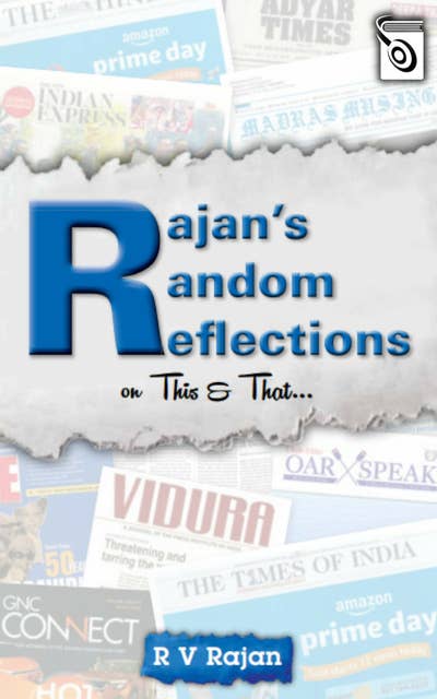Rajan’s Random Reflections