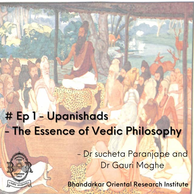 Introduction to Upanishads : The Essence of Vedic Philosophy